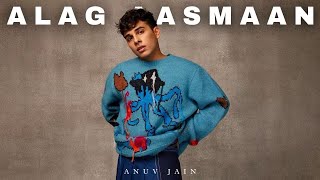 ALAG AASMAAN  Anuv Jain  Anuv Jain Cover [upl. by Airahcaz]