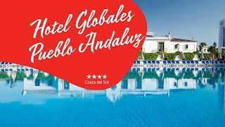 Hotel Globales Pueblo Andaluz   Costa del Sol Spain [upl. by Cranford]