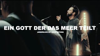 Timo Langner – Ein Gott der das Meer teilt Offizielles Musikvideo [upl. by Horlacher]