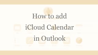 How to add iCloud Calendar to Outlook [upl. by Eilrak]