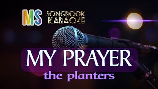 MY PRAYER the platters karaoke [upl. by Londoner]