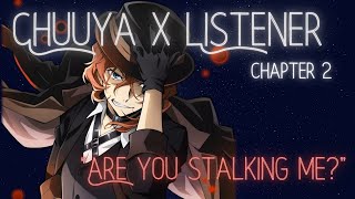 Chuuya X Listener A Kind of Coincidence CH2 Bungo Stray Dogs Character Audio ASMR [upl. by Lamprey]