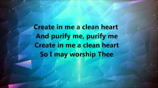 Donnie Mcclurkin  Create In Me A Clean Heart Lyrics [upl. by Nyberg]