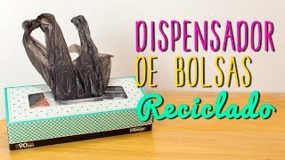 Dispensador de Bolsas de Plástico Reciclado  DIY Fácil ♥  Mini Tip  53 [upl. by Aligna374]