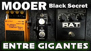 Comparativo Mooer Black Secret Rat Clone Entre ProCo Rat E Boss DS2 [upl. by Divadnahtanoj]