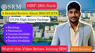 SRM ISTKattankulathurDetailed Review 202457LPA SalaryFee StructurePlacementsEntranceDinesh [upl. by Aical]