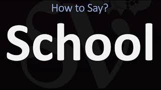 How to Pronounce School CORRECTLY [upl. by Leamaj25]