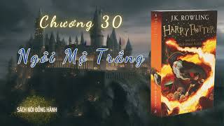 Sách Nói Đồng Hành  Harry Potter và Hoàng Tử Lai  JKRowling  Chương 3030 [upl. by Nura313]