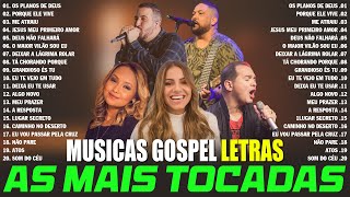 Musica Gospel 2024  Video Letras  As 100 Melhores Músicas Gospel e Mais Tocadas de 2024 [upl. by Holle]