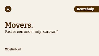 Past er een mover onder mijn caravan  Obelink Vrijetijdsmarkt [upl. by Iphagenia86]