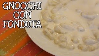 Gnocchi con fonduta  Gnocchi with fondue [upl. by Etteiluj]