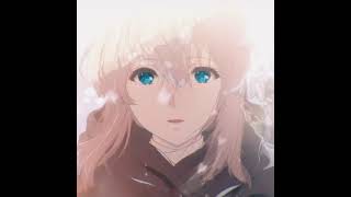 Violet Evergarden edit  90mh trefuego [upl. by Massey432]