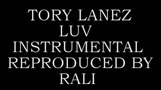 Tory Lanez  Luv Instrumental [upl. by Nnylatsirk]