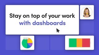 Stay on top of your work with dashboards [upl. by Trinl]