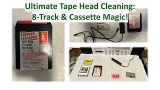 Ultimate Tape Head Cleaning Guide 8Track amp Cassette Players  Tape Eraser Test [upl. by Cobby944]