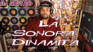 La Sonora Dinamita Mix 1 Lo Mejor Sonora Dinamita Por Dj Nustar [upl. by Staffard]