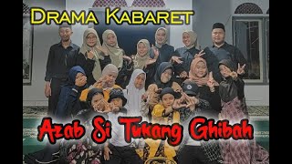 Drama Kabaret  Azab Si Tukang Ghibah [upl. by Descombes229]