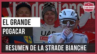 Resumen de la Strade Bianche 🔥  El grande Pogacar gano una vez más [upl. by Atinet]