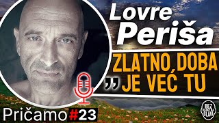 Lovre Periša  quotNAŠ POTPIS IM JE SVEquot  BDNG Pričamo 023 [upl. by Jaddo718]