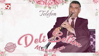 Deli Selim  Telefon [upl. by Adnaloy]