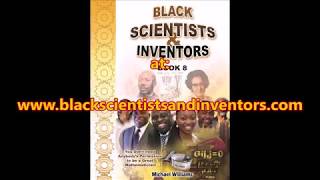 Black Scientists amp Inventors Bk 8Part 2 HD [upl. by Nauh285]