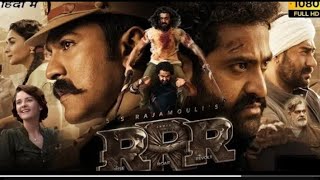 RRR Full Movie Hindi Dubbed HD 2023  NTR Ram Charan Alia B Ajay Devgn  SS Rajamouli RRR [upl. by Tirma234]