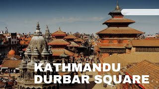 Kathmandu Durbar Square UNESCO World Heritage Site [upl. by Guzel]