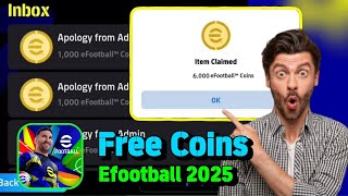 How to get more Coins free in efootball 2025 😱 6000 Coins 🪙 [upl. by Assille]