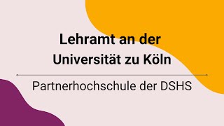 Lehramt an der Universität zu Köln Partnerhochschule der DSHS [upl. by Aihsram231]