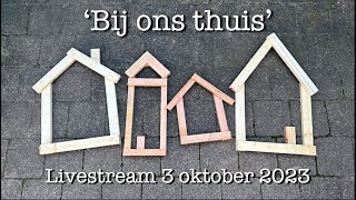 Bij ons thuis momentje  3 oktober 2023 [upl. by Poulter]