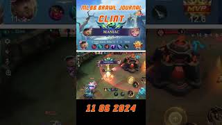 MLBB BRAWL JOURNAL Clint 11062024 mobilelegends brawl clint maniac [upl. by Amethyst]