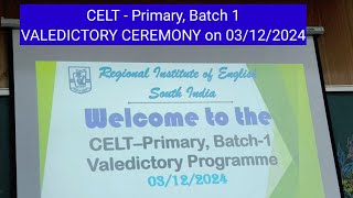 RIESI BengaluruCELT  Primary Batch 1 VALEDICTORY CEREMONY 03122024 [upl. by Ettenig]