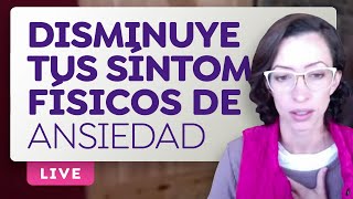 Webinar Cómo disminuir tus síntomas físicos de la ansiedad con Fabiola Cuevas [upl. by Forsta]