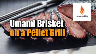 Delicious And Easy Umami Barbecue Brisket On A Pellet Grill [upl. by Tyne]