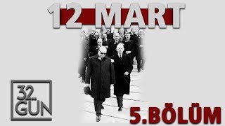 12 Mart Belgeseli 5 Bölüm  quotDemirElquot  32Gün Arşivi [upl. by Lantha]