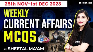 25th Nov  1 Dec 2023 Weekly Current Affairs Mcqs  Nov Weekly Current Affairs 2023  Sheetal Mam [upl. by Lou490]