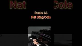 Route 66  Nat King Cole piano karaoke lyrics [upl. by Aggie]