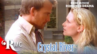 Crystal River  FullLength Romance Drama Film  Romance Movie Central [upl. by Toney]