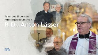 Feier des Silbernen Priesterjubiläums von P Dr Anton Lässer  Balderschwang [upl. by Kcired742]