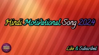 Top 10 Motivational Songs  Hindi Motivational Songs [upl. by Ellenwahs]