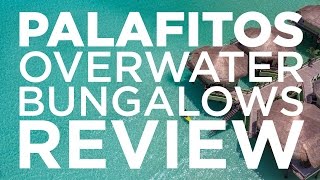 Review of Palafitos Overwater Bungalows [upl. by Bessie]