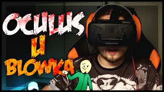 MÓJ PIERWSZY RAZ   OCULUS HORROR w blowek amp Vojtaz [upl. by Anilak]