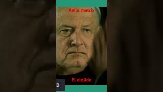 AMLO MATRIX EL ELEGIDO humor [upl. by Nebeur431]