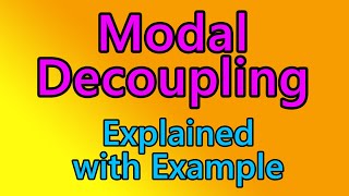 Modal Decoupling  Explained with Example [upl. by Drofniw]