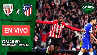 🚨 ATHLETIC CLUB de BILBAO vs ATLÉTICO de MADRID EN VIVO 🔥 COPA DEL REY [upl. by Fonda]