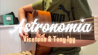 Astronomia  Vicetone and Tony Igy guitar cover [upl. by Goren]