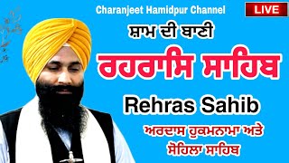 Rehras Sahib  ਰਹਰਾਸਿ ਸਾਹਿਬ  रहिरास  live Rehras  Rehras Sahib Path  charanjeet Hamidpur [upl. by Pancho]