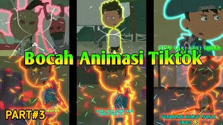 Bocah Animasi Tiktok  PART 3 [upl. by Nairdna]