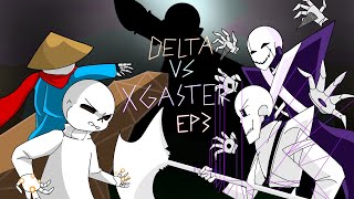 DeltaSans VS XGaster P3 END [upl. by Ynohtn908]