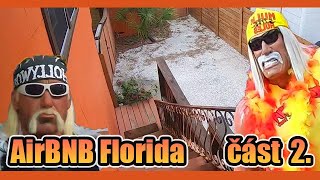 AirBNB Florida  část 2 [upl. by Naraj85]